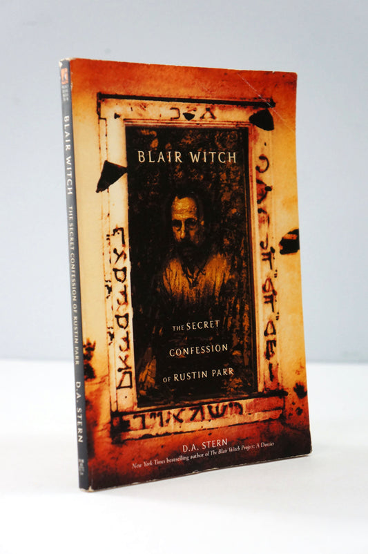 Blair Witch the Secret Confession of Rustin Parr by D. A. Stern cover
