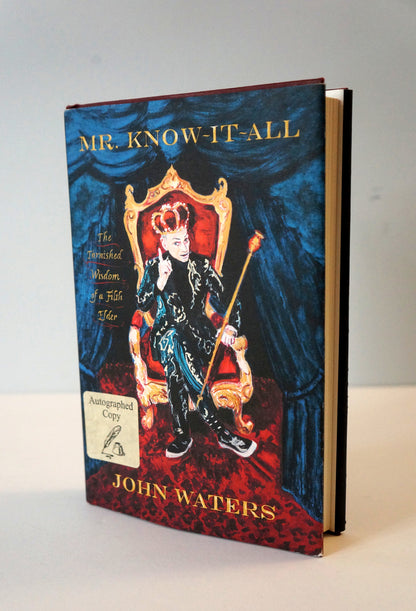 Mr. Know-It-All by John Waters Signed First Edition