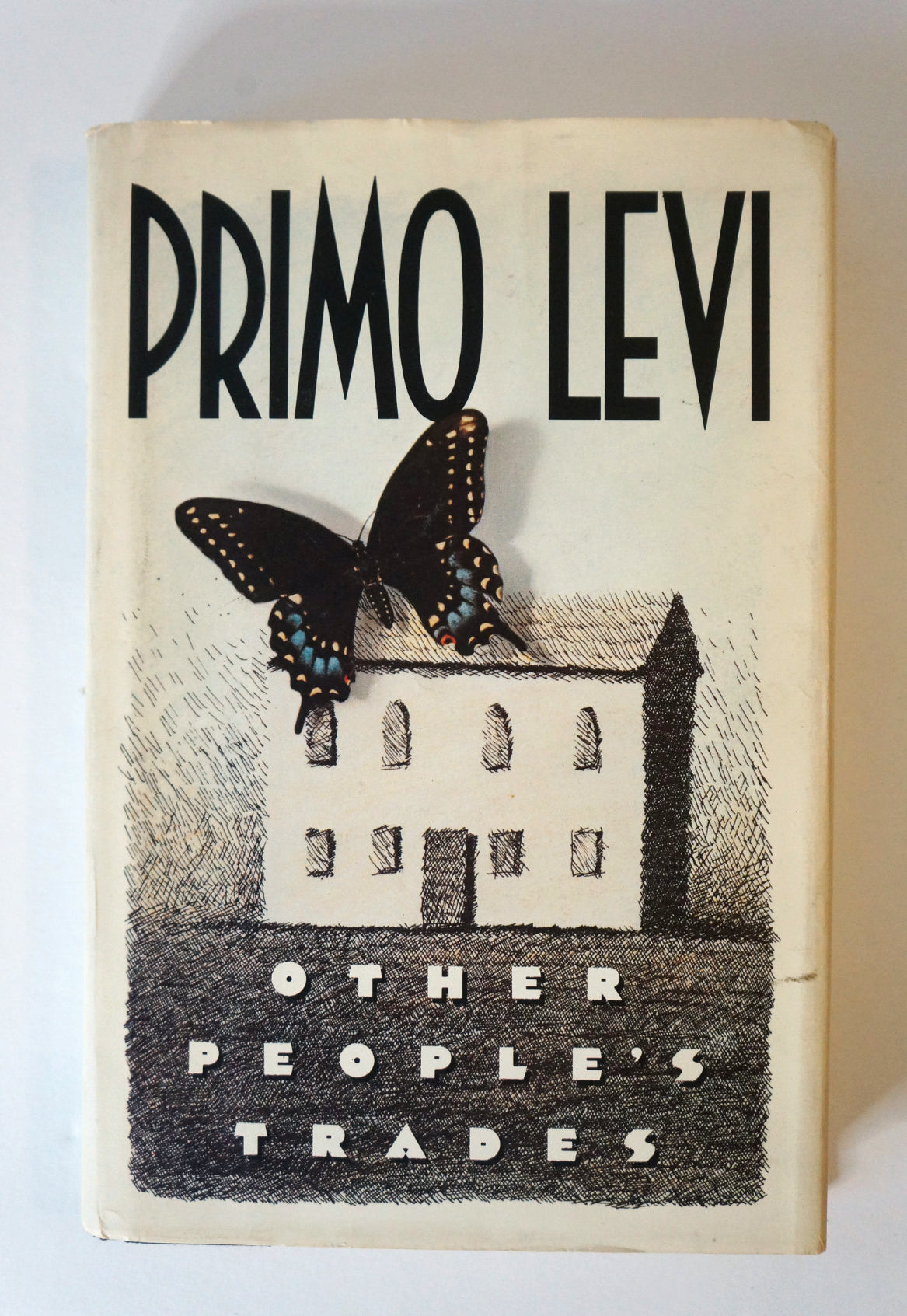 Other People's Trades by Primo Levi First Edition 1989 Hardcover