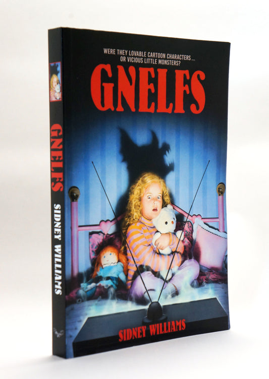 A paperback book titled 'Gnelves' by Sidney Williams, standing upright on a white background. The cover features a dark illustration of a girl holding a teddy bear in front of a TV screen, with the title in large red letters.