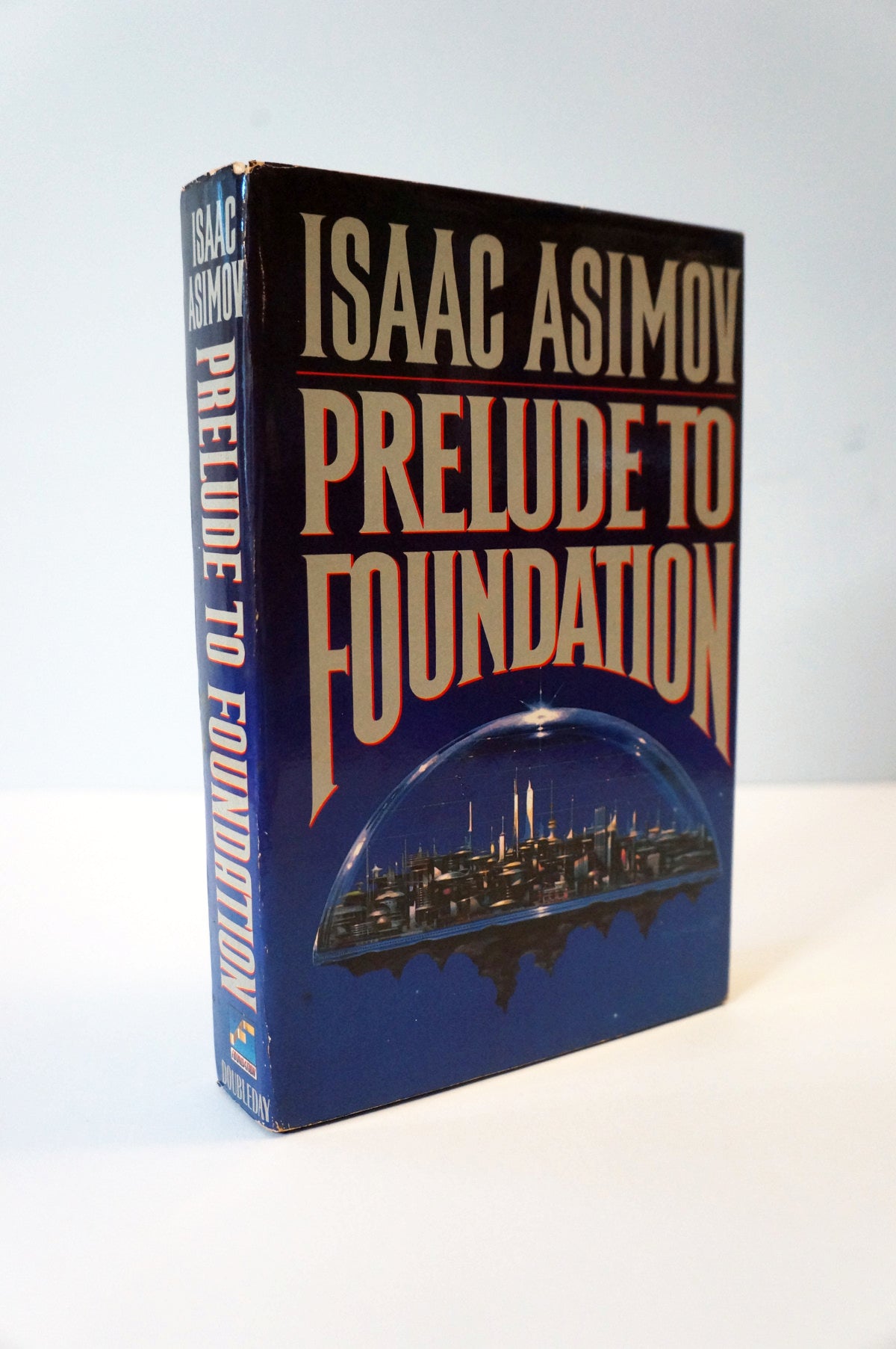 Prelude to Foundation by Isaac Asimov Hardcover Book Club Edition