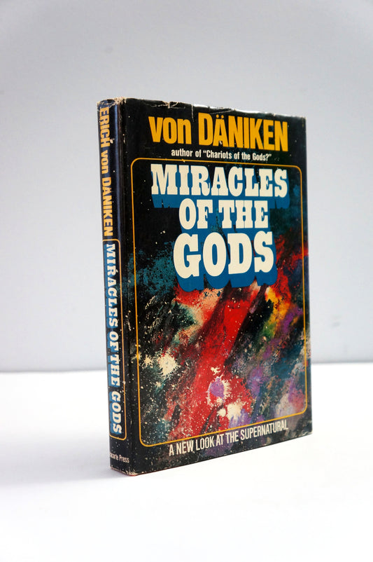 Miracles of the Gods by Erich Von Daniken 1976 Book Club Edition