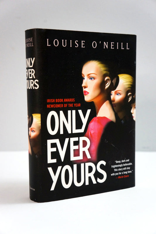 Only Ever Yours by Louise O'Neill Hardcover