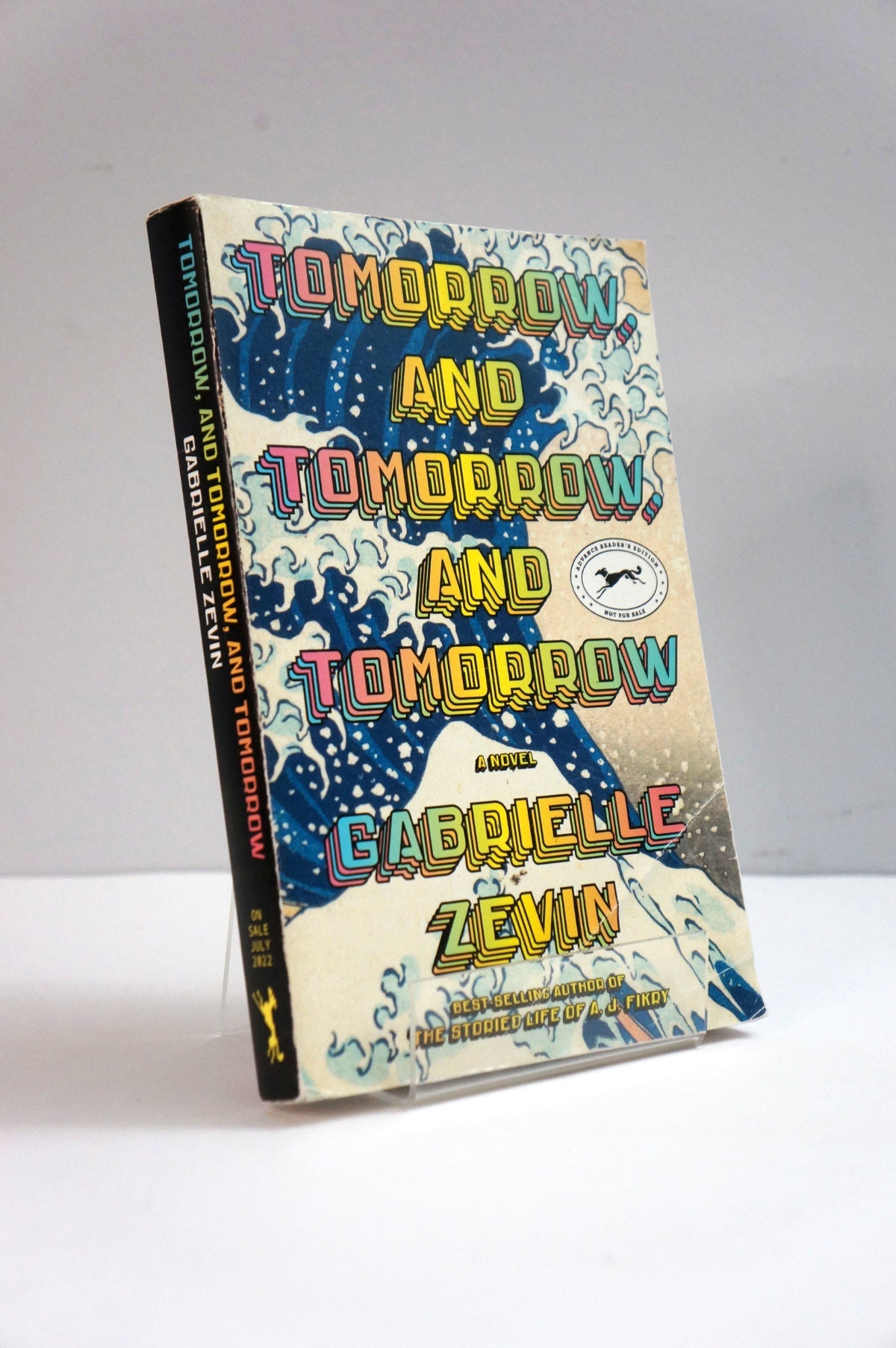 Advance copy of Tomorrow and Tomorrow and Tomorrow by Gabrielle Zevin