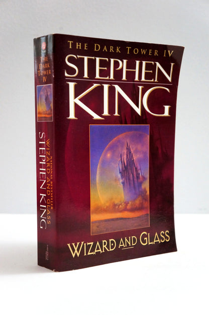 Wizard and Glass (the Dark Tower IV) by Stephen King 1997