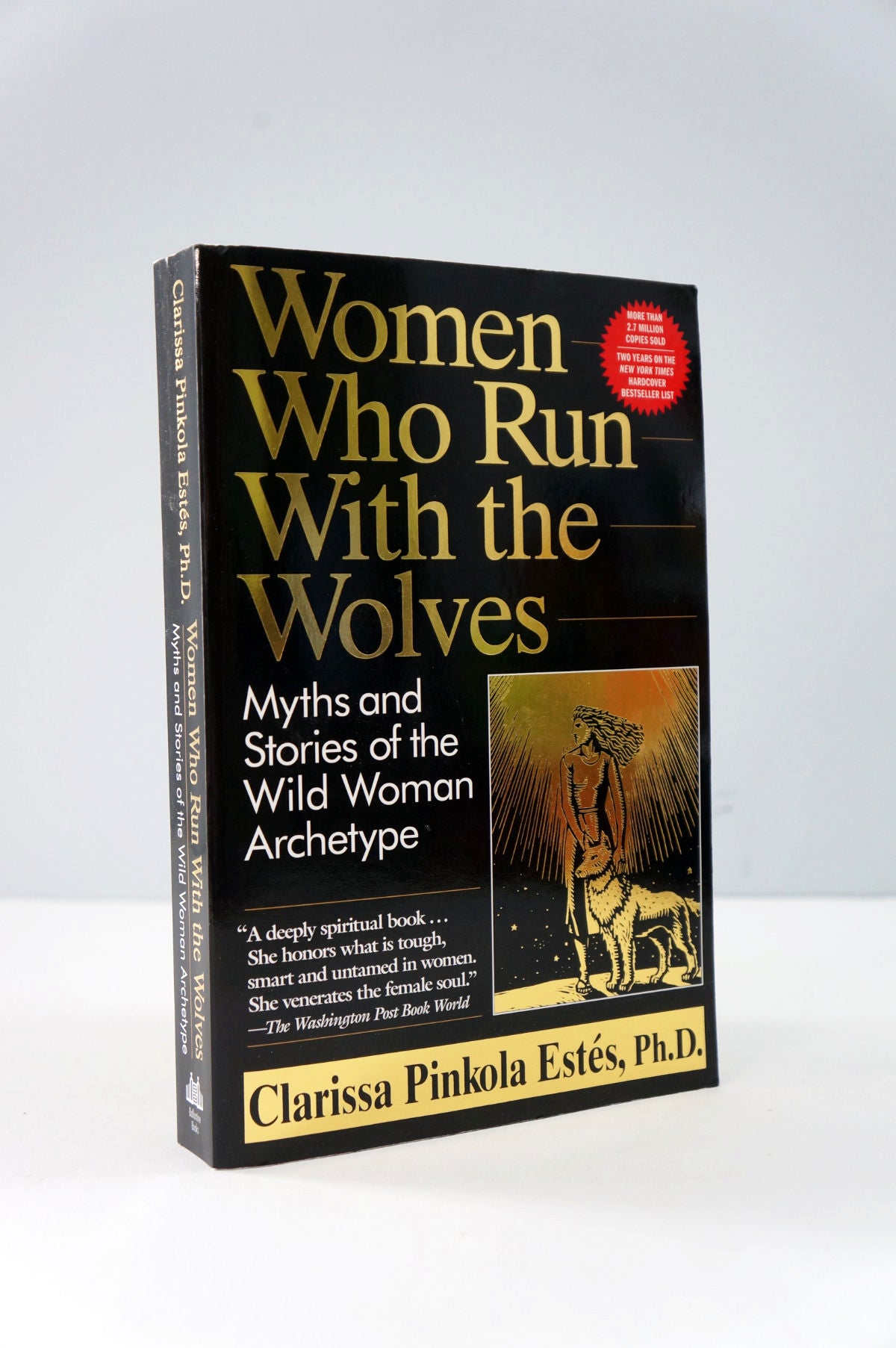 Women Who Run With the Wolves by Clarissa Pinkola Estes