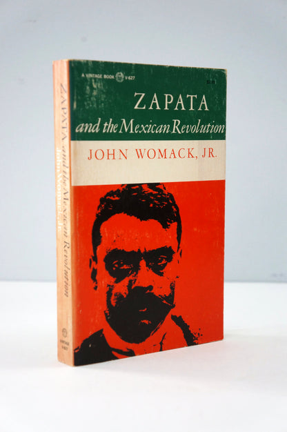 Zapata and the Mexican Revolution by John Womack Jr Vintage Paperback