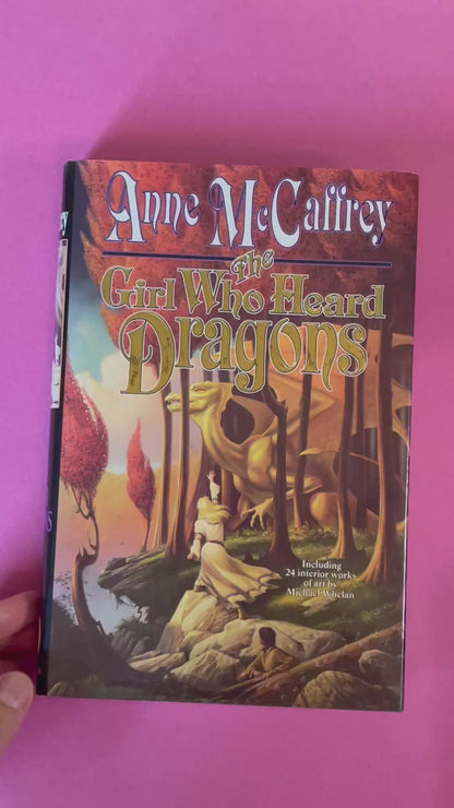 The Girl Who Heard Dragons by Anne McCaffrey, 1994 First Edition Hardcover